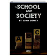 The School and Society John Dewey Gece Kitapl