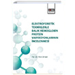 Elektroforetik Tekniklerle Balk Hemoglobin Protein Varyasyonlarnn ncelenmesi Eitim Yaynevi