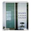 Houses Casas Hauser Alejandro Bahamon Knemann