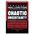 Chaotic Uncertainty (Ciltli) Immanuel Wallerstein Kopernik Kitap