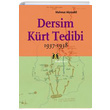 Dersim Krt Tedibi 1937 1938 Mahmut Akyrekli Kitap Yaynevi
