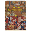 Osmanlı Kahvehaneleri Ahmet Yaşar Kitap Yayınevi