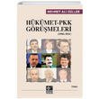 Hkmet PKK Grmeleri (1986-2011) Mehmet Ali Gller Kaynak Yaynlar