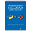 Mhendislik Teknoloji Temel Bilimler ve Uygulamal Bilimler Faklteleri in Python ve Matlab ile Bilii Matematii Hiperlink Yaynlar