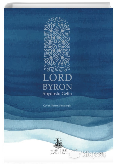 Abydoslu Gelin Lord Byron Yitik Ülke Yayınları