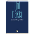 Yol Hakk Osman Bayraktar z Yaynclk