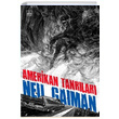 Amerikan Tanrıları Neil Gaiman İthaki Yayınları