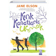 Kırık Kanatlarla Uçmak Jane Elson Altın Kitaplar - Özel Ürün
