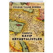 Tarihte Kayp Oryantalistler Volkan Yaar Berber Gece Kitapl