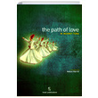 The Path Of Love M. Nusret Tura nsan Publications