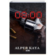 08:00 Alper Kaya Arsine Yaynclk