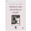 Trkiyenin Demokrasi Tarihi 1839-1950 Tevfik avdar mge Kitabevi Yaynlar