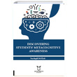 Discovering Students Metacognitive Awareness Yurdagl Boar Akademisyen Kitabevi