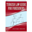 Turkish Law Guide For Foreigners mer Gnel kinci Adam Yaynlar