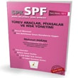 SPK-SPF Türev Araçlar, Piyasalar ve Risk Yönetimi Konu Anlatımlı Soru Bankası 1011 Pelikan Yayınevi