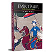Emir Timur Tarih Siyaset Miras A. Ahat Andican Selenge Yaynlar