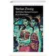Birbirine Benzemeyen Kız Kardeşler Stefan Zweig İlgi Kültür Sanat Yayınları