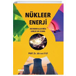 Nkleer Enerji Atomdan Elektrie Salktan Silaha Ahmet Ege Hece Yaynlar