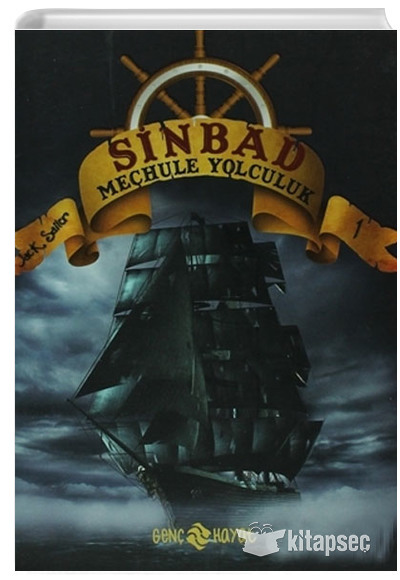 Sinbad Meçhule Yolculuk 1 Jack Sailor Genç Hayat Yayınları