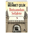 İhtişamdan Sefalete Mehmet Çelik Hayat Yayınları