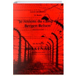 Birkenau Je Reviens du Camp de Bergen Belsen David Benbassat Gzlem Gazetecilik