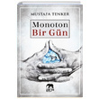 Monoton Bir Gn Mustafa Tenker Parya Kitap