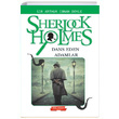 Sherlock Holmes Dans Eden Adamlar Sır Arthur Conan Doyle Gönül Yayıncılık
