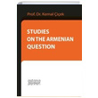 Studies on the Armenian Question Kemal iek Astana Yaynlar