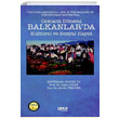 Osmanl Dnemi Balkanlarda Kltrel ve Sosyal Hayat Cultural and Social Life in the Balkans in the Ottoman Empire Era Gece Kitapl