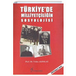 Türkiyede Milliyetçiliğin Sosyolojisi Yıldız Akpolat Fenomen Yayıncılık