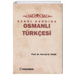 Kendi Kendine Osmanlı Türkçesi Nevzat H. Yanık Fenomen Yayıncılık
