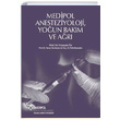 Medipol Anesteziyoloji Youn Bakm ve Ar stanbul Medipol niversitesi Yaynlar