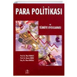 Para Politikas ve Trkiye Uygulamas lker Parasz Ezgi Kitabevi Yaynlar