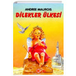 Dilekler lkesi Andre Maurois Engin Yaynclk