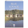 Blue Voyage (ngilizce) Mehmet Hengirmen Engin Yaynevi