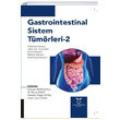 Gastrointestinal Sistem Tmrleri 2 Akademisyen Kitabevi