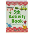 Dreamland Kids 5 th Activity Book Logical Reasoning (7) Shweta Shilpa Dreamland Publications