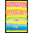 Every Thing Is Ok Poster Melisa Poster