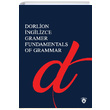 İngilizce Gramer Fundamentals Of Grammar Dorlion Yayınevi