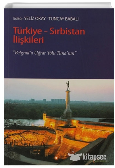 Türkiye Sırbistan İlişkileri Doğu Kitabevi
