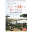 Yitip Giden İstanbul Önder Kaya Kronik Kitap
