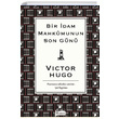 Bir İdam Mahkumunun Son Günü Bez Ciltli Victor Hugo Koridor Yayıncılık