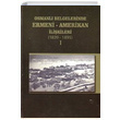 Osmanlı Belgelerinde Ermeni Amerikan İlişkileri 1896 1919 (2 Kitap Takım) Devlet Arşivleri Genel Müdürlüğü