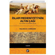 İslam Medeniyetinin Altın Çağı Maurice Lombard Pınar Yayınları