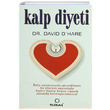Kalp Diyeti David O Hare Dharma Yaynlar