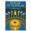Dualar ve Tlsmlar (amua) Mustafa Yiit Demir Kitabevi