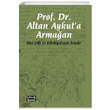 Prof. Dr. Altan Aykuta Armaan eviribilim