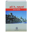 Alma Mater Ali H. Neyzi Cem Yaynevi