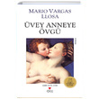 Üvey Anneye Övgü Mario Vargas Llosa Can Yayınları