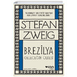 Brezilya Geleceğin Ülkesi Stefan Zweig Can Yayınları